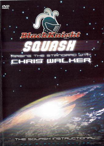 Black Knight Squash: Raising the Standard with Chris Walker - DVD